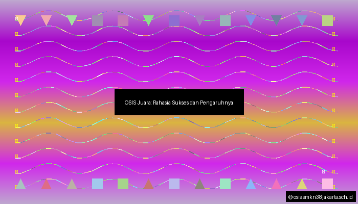 Osis Osis Juara 20250806 230213